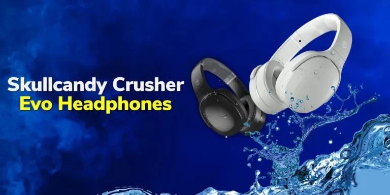 Skullcandy crusher evo headphones