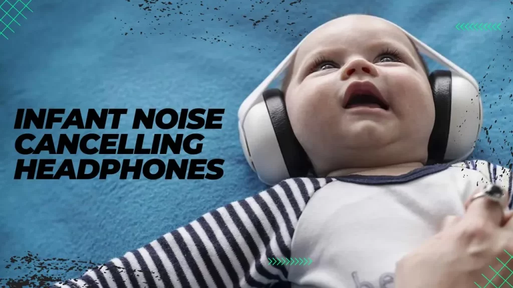 infant noise canceling headphones