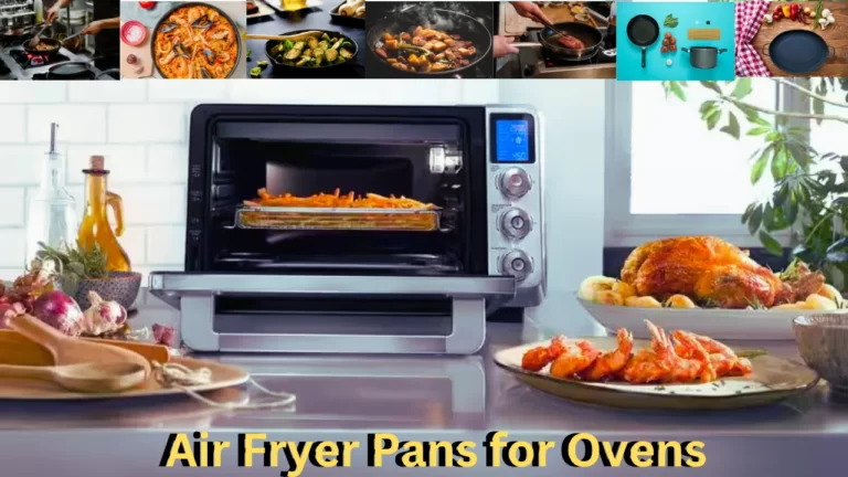 Air Fryer Pans for Ovens