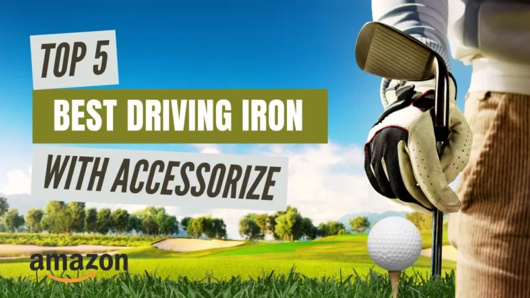 Best Driving Iron