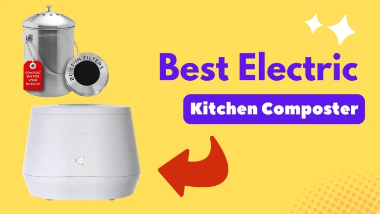 Best Electric Kitchen Composter