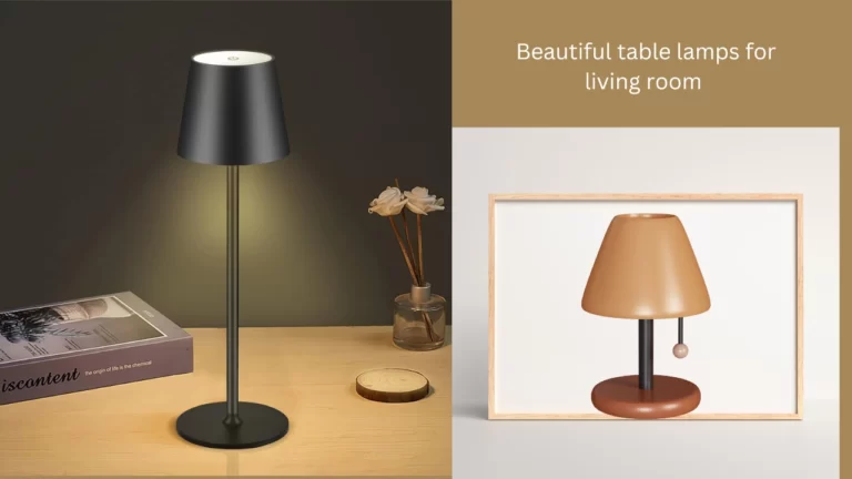 Beautiful table lamps for living room