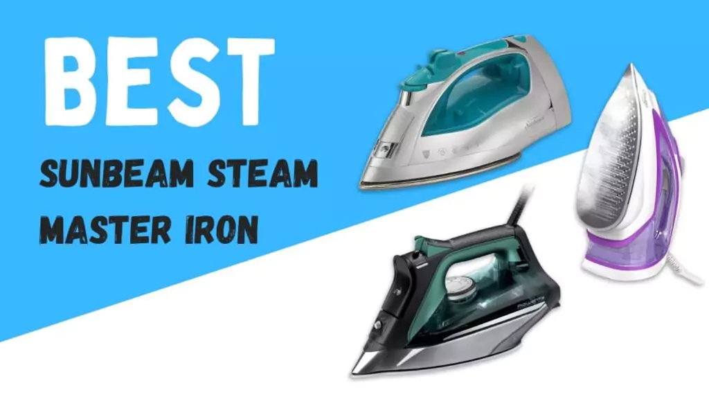 SUNBEAM STEAM MASTER IRON REVIEW