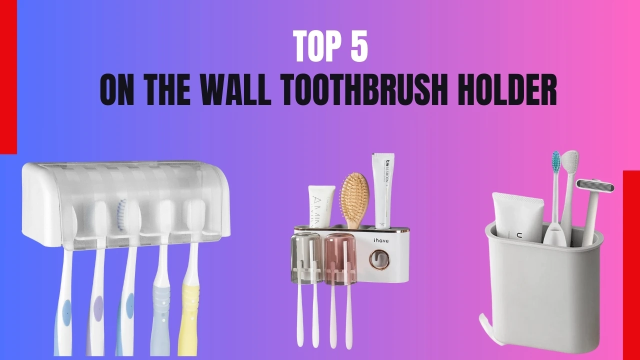 On the Wall Toothbrush Holder