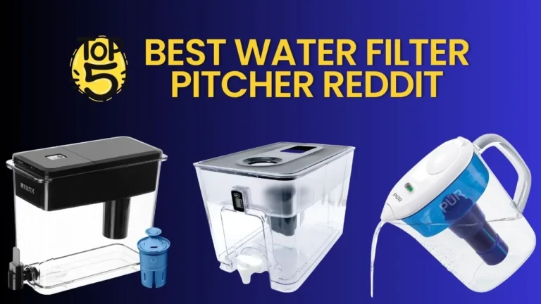 Best Water Filter Pitcher Reddit