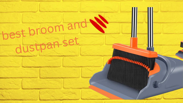 Best broom and dustpan set