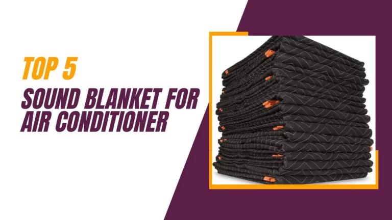 Sound blanket for air conditioner
