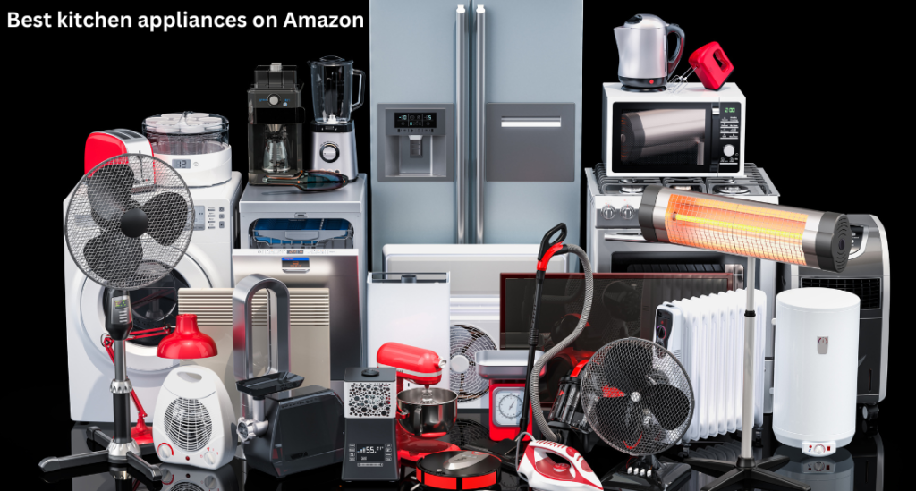 Best kitchen appliances on Amazon