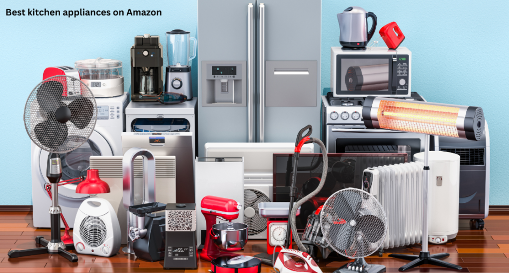 Best kitchen appliances on Amazon