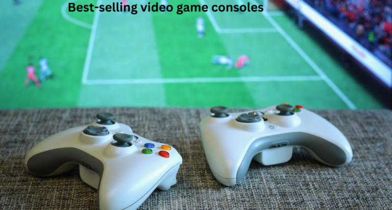 Top Best-Selling Video Game Consoles of All Time