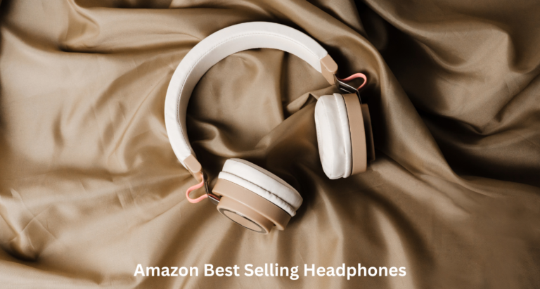Top Amazon Best Selling Headphones