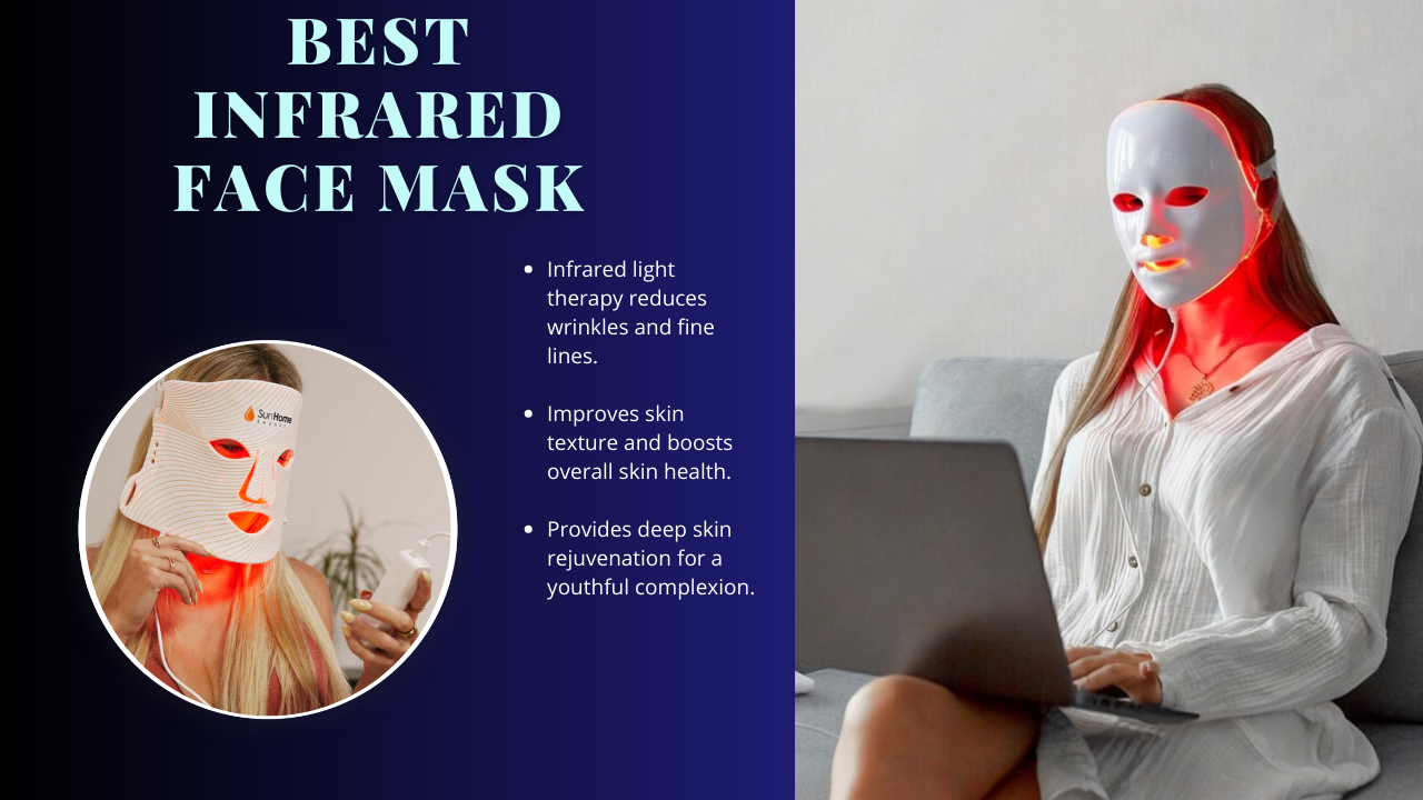 Best Infrared Face Masks